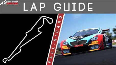 Paul Ricard Lap Guide Assetto Corsa Competizione Youtube