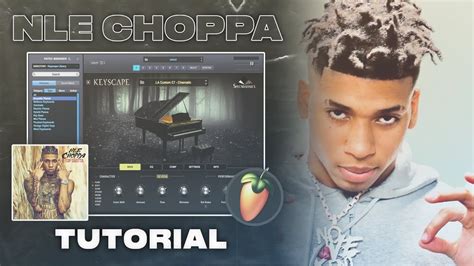How To Create Evil Piano Beats For Nle Choppa Fl Studio Tutorial