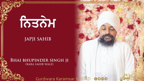 01 Japji Sahib Bhai Bhupinder Singh Ji Rara Sahib Wale Youtube