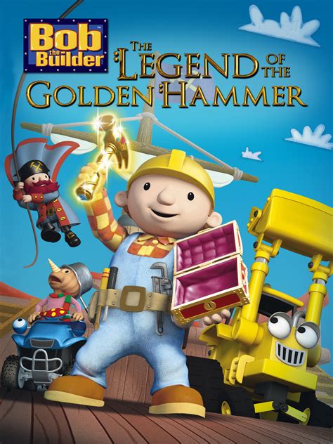 The Legend of the Golden Hammer | Bob The Builder Wiki | Fandom
