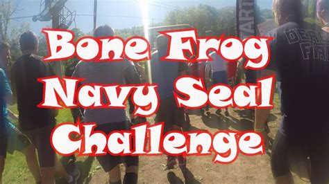 Bone Frog Navy Seal Challenge Obstacle Run Charlemont Ma Navy Seals Charlemont Challenges
