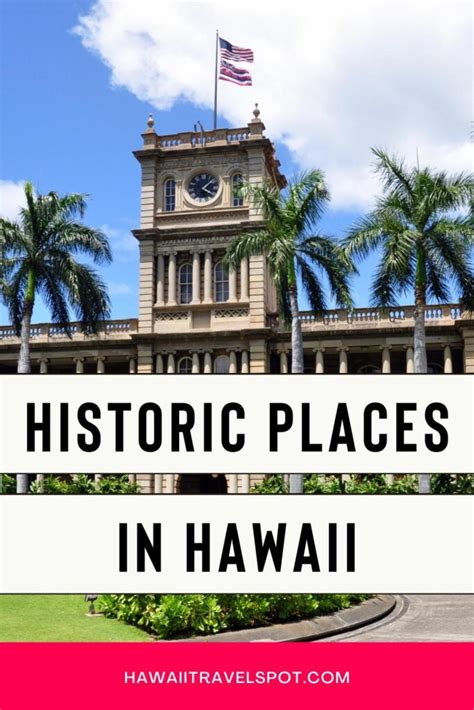 17 Unbelievable Historical Places In Hawaii To Visit 2023