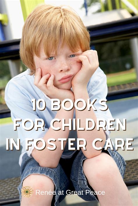 Childrens books about foster care. Books for Children in Foster Care - Renée at Great Peace