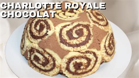 Recette De La Charlotte Royale Au Chocolat YouTube