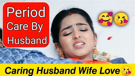 Caring Husband New Married Husband Wife Romance Romantic Conversation Period Care By