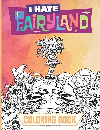 I Hate Fairyland Coloring Book I Hate Fairyland Coloring Books For