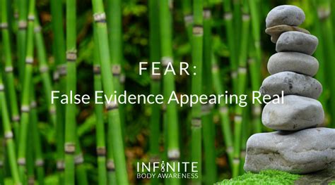 Fear False Evidence Appearing Real Infinite Body Awareness