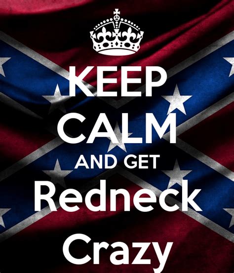Proud Redneck Quotes Quotesgram