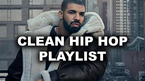 1 Hour Clean Hip Hop Mix 2021 Clean Hip Hop Music Playlist New Hip