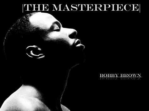 Bobby Brown Bobby Brown Wallpaper 24128513 Fanpop Page 7