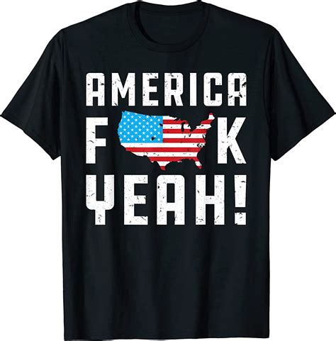 America Fuck Yeah Tshirt Funny T For Happy Independence