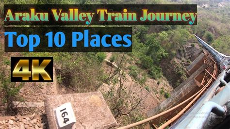 Araku Valley Train Journey Top Places To Visit In Araku Valley Top