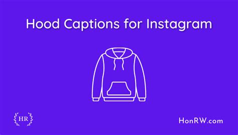 100 Top Hood Captions For Instagram You Must Try Now Honrw