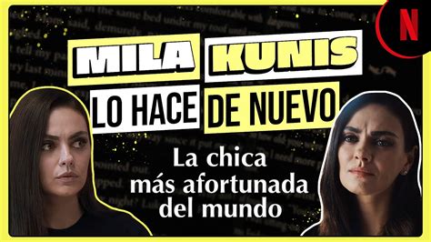 Mila Kunis Y M S Razones Para Ver La Chica M S Afortunada Del Mundo Youtube