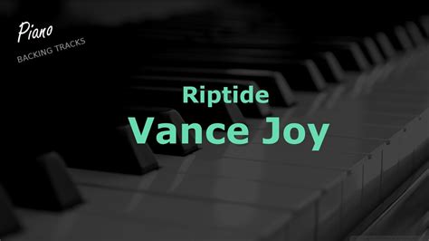 Riptide Vance Joy Piano Instrumental Backing Track Karaoke Youtube