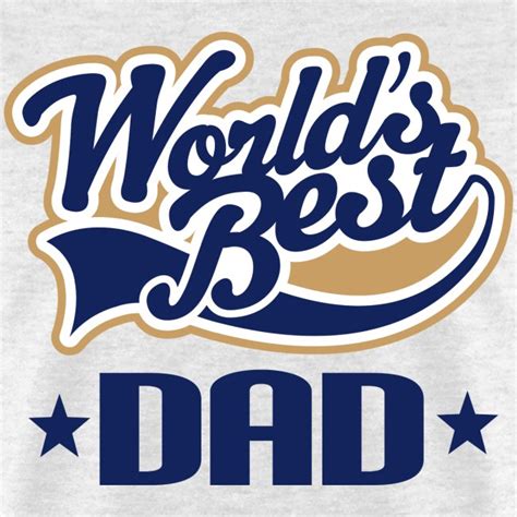 Worlds Best Dad Mens T Shirt Mainstreet Kids T Shirts And Ts