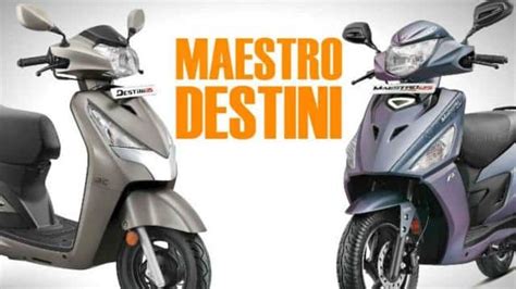 Hero Motocorp Launches New Destini 125 And Maestro Edge 110 On