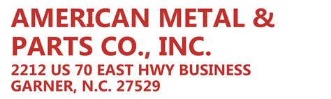 American Metal And Parts Co Inc 2212 Us 70 East Hwy Business Garner