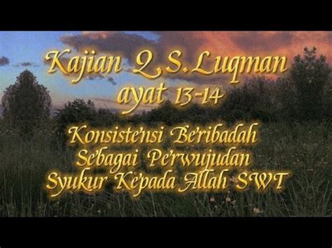 Pendidikan Agama Islam Kelas Xii Kajian Q S Luqman Ayat Tentang