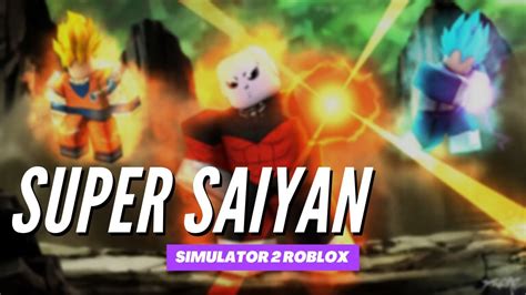 Becoming The Strongest Goku In Roblox Super Saiyan Simulator 2 Youtube