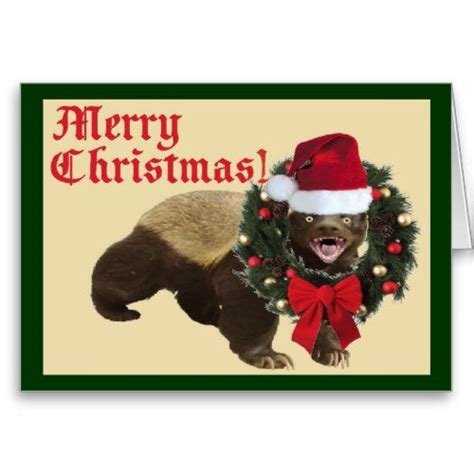 funny honey badger merry christmas card fun christmas cards merry christmas card christmas