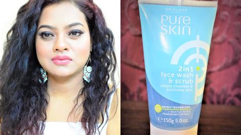 Oriflame Pure Skin 2 In 1 Face Wash And Scrub Review Youtube