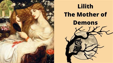 Lilith The Mother Of Demons And First Wife Of Adam Mythology Youtube