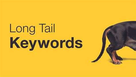 What Are Long Tail Keywords And How To Find Them