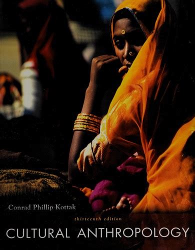 Cultural Anthropology By Conrad Phillip Kottak Open Library