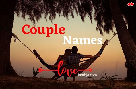 700 Best Couple Names And Nicknames For Boysgirls