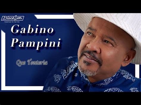Gabino Pampini Que Tonteria Audio Oficial YouTube