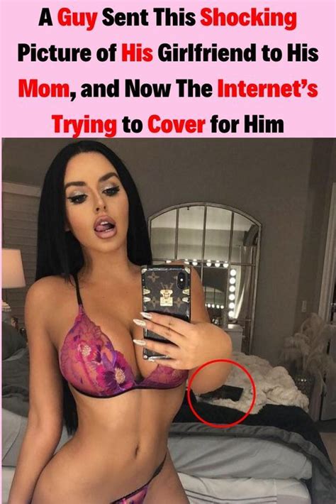 A Guy Sent This Shocking Picture Of His Girlfriend To His Mom And Now