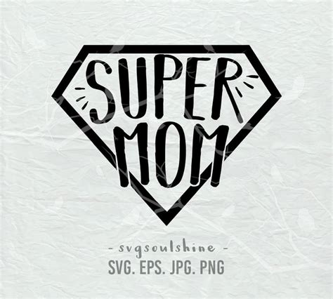 Super Mom SVG File Silhouette Cut File Cricut Clipart Print Etsy
