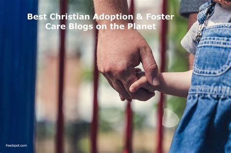 Top 20 Christian Adoption And Foster Care Blogs In 2020 Happy Father
