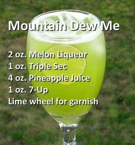 Mountain Dew Me Drinks Alcoholic Drinks Liquor Drinks