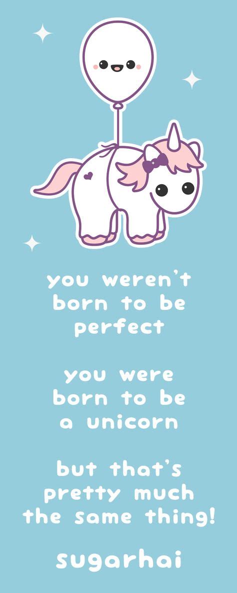 9 Unicorns Ideas Unicorn Quotes Unicorn Sayings