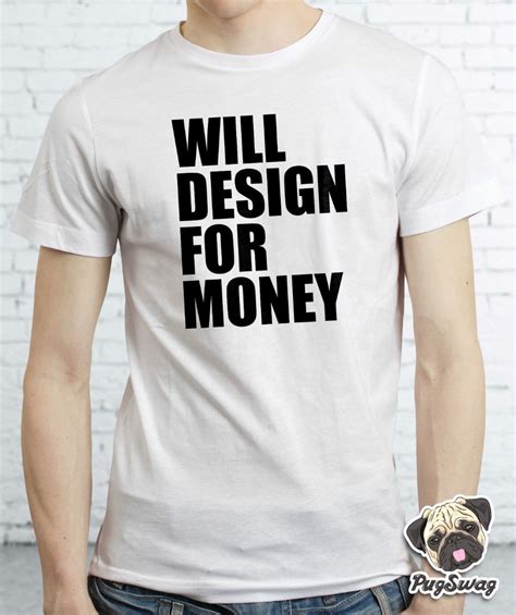 Will Design For Money Graphic Designer Artist T Tshirt