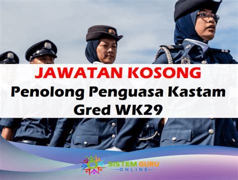 Penguasa Kastam Gred Wk41 Apa Bidang Tugas Penguasa Kastam Wk41 Yang