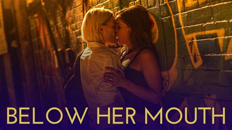 Is Below Her Mouth On Netflix Uk Where To Watch The Movie New On