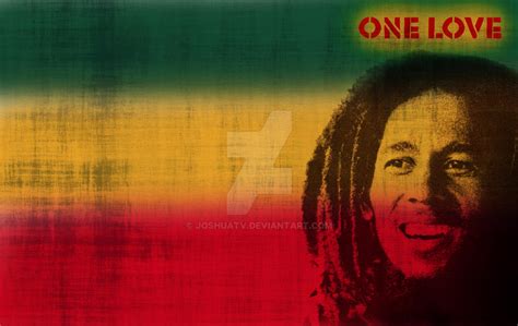 Bob Marley One Love Wallpaper By Joshuatv On Deviantart
