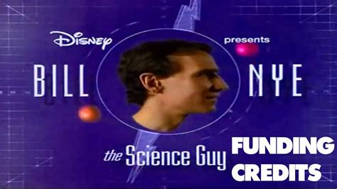 Bill Nye The Science Guy Funding Credits Compilation 1993 1998 Youtube