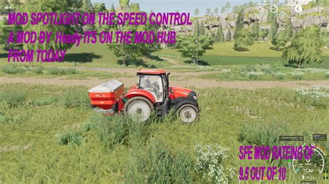 Farming Simulator 19 Mod Spotlight Speed Control By Heady Youtube