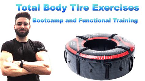 Total Body Tire Exercises Bootcamp And Functional Training Youtube