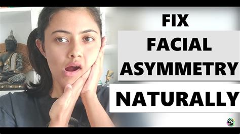 How To Fix Asymmetrical Face And Jaw Naturally Fix Uneven Face