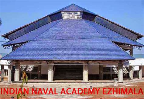 Indian Naval Academy Navac Ezhimala Of Indian Navy