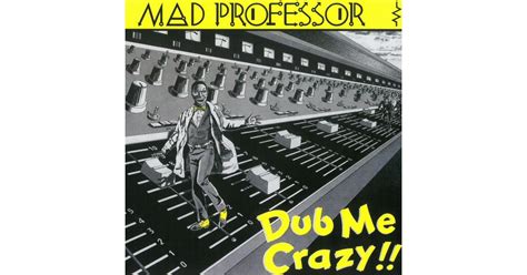 Dub Me Crazy Mad Professor Lp Music Mania Records Ghent