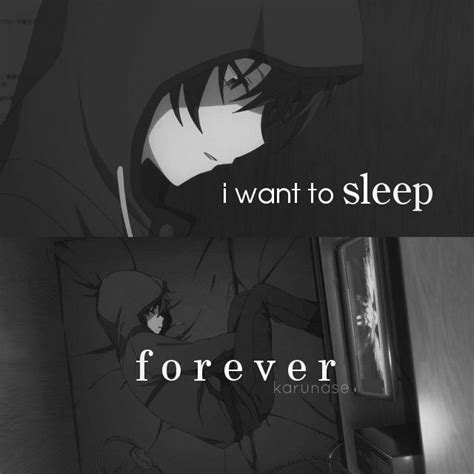 Sad Anime Quotes I Want To Sleep Wattpad