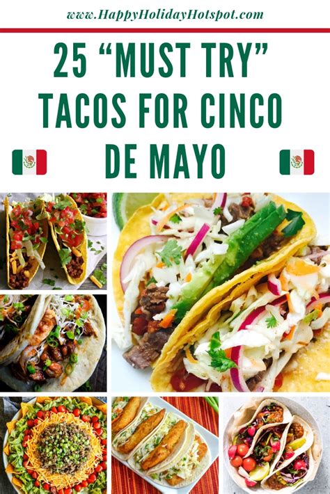 25 “must Try” Tacos For Cinco De Mayo Happy Holiday Hotspot