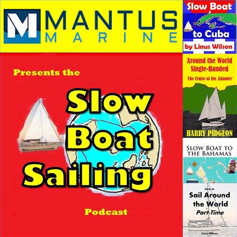 Download Slow Boat Sailing Podcast Ep 24 Sailing Miss Lone Star And