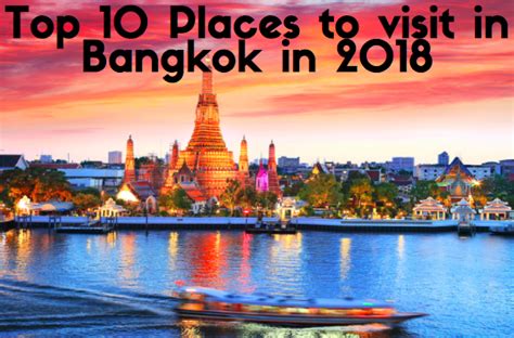 Top 10 Places To Visit In Bangkok In 2019